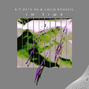 Kit Watkins - In Time (with Coco Roussel) CD (album) cover