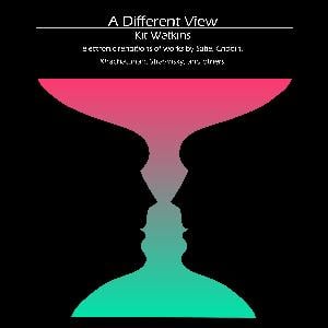 Kit Watkins - A Different View CD (album) cover