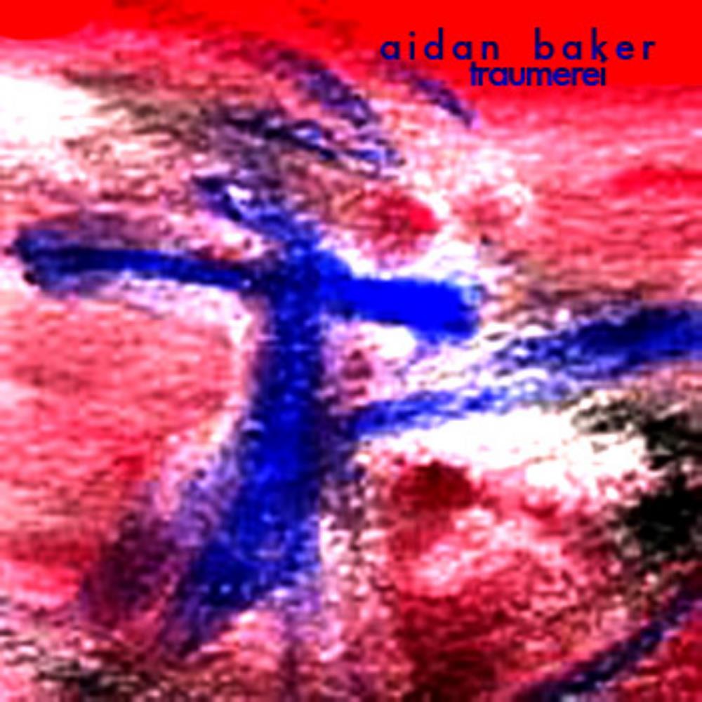 Aidan Baker Traumerei album cover