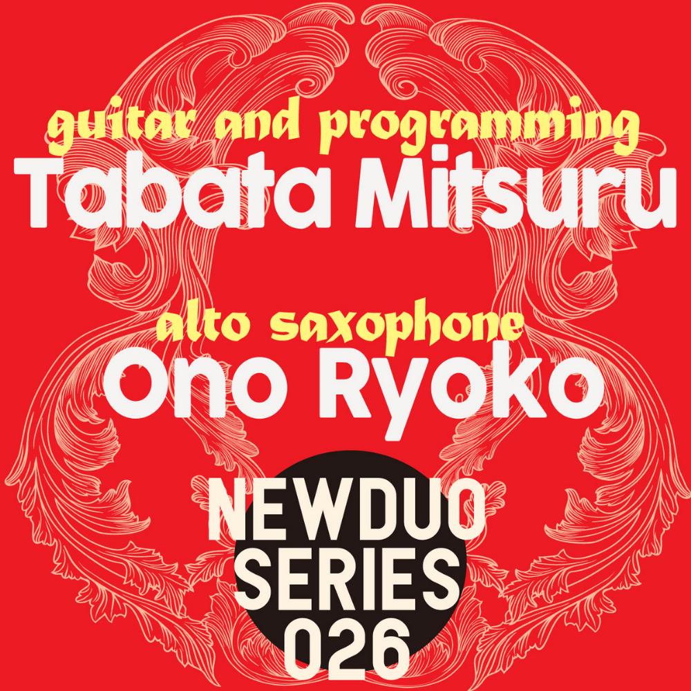 Mitsuru Tabata - Tabata Mitsuru & Ono Ryoko DUO (NEWDUO series 026) CD (album) cover