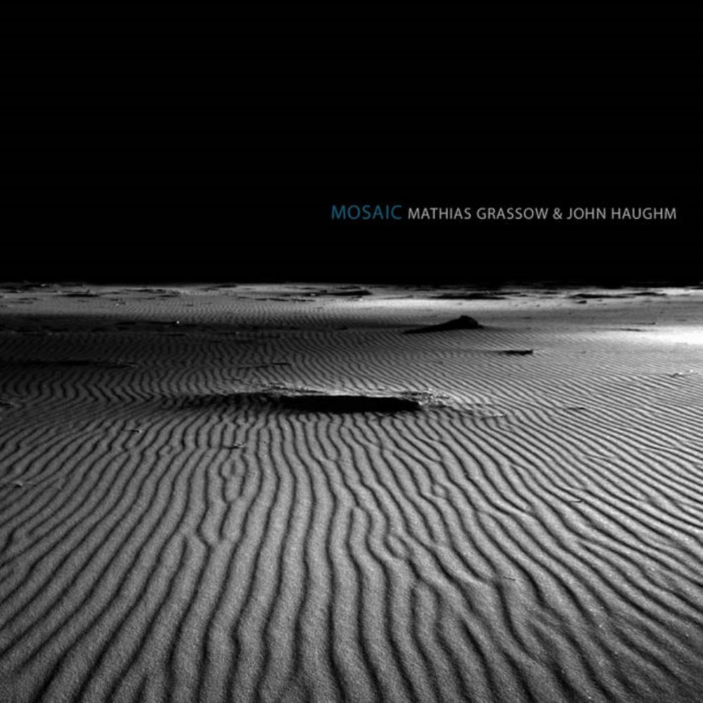 Mathias Grassow Mosaic (collaboration with John Haughm) album cover