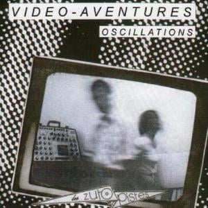 Video-Aventures - Oscillations CD (album) cover