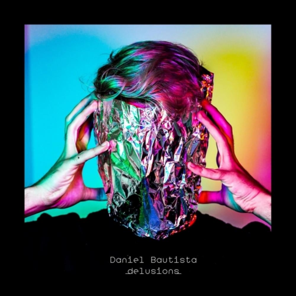 Daniel Bautista Delusions album cover
