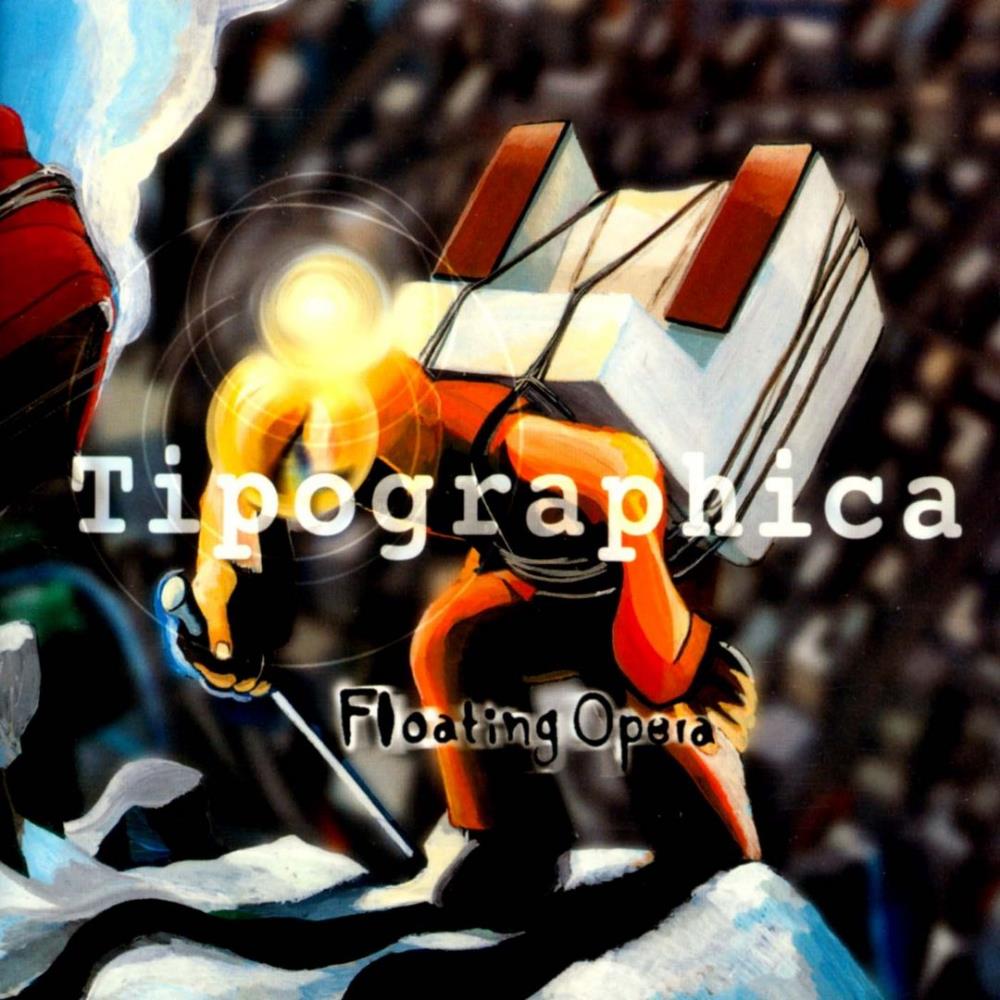 Tipographica - Floating Opera CD (album) cover