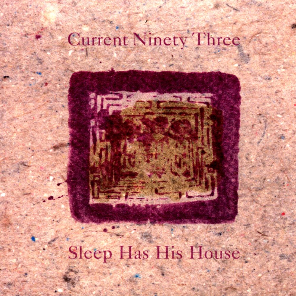 Current 93 Sleep Has His House album cover