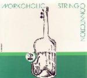 String Connection Workoholic album cover