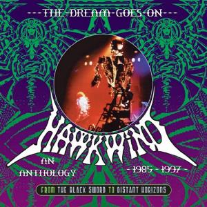 Hawkwind The Dream Goes On - An Anthology 1985 - 1997 album cover