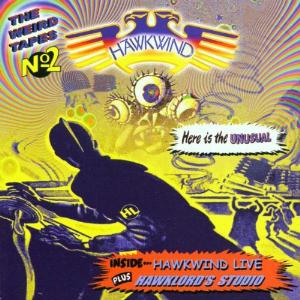 Hawkwind - The Weird Tapes Vol. 2 : Hawkwind Live / Hawklords Studio CD (album) cover