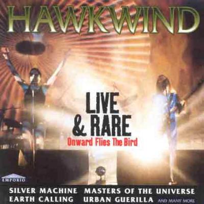 Hawkwind Live & Rare: Onward Flies The Bird album cover