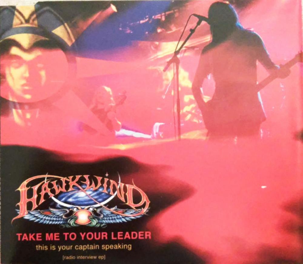 Hawkwind - Take Me to Your Leader (Radio Interview EP) CD (album) cover