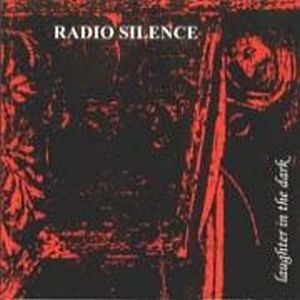 Sonus Umbra Laughter in the Dark (as Radio Silence) album cover
