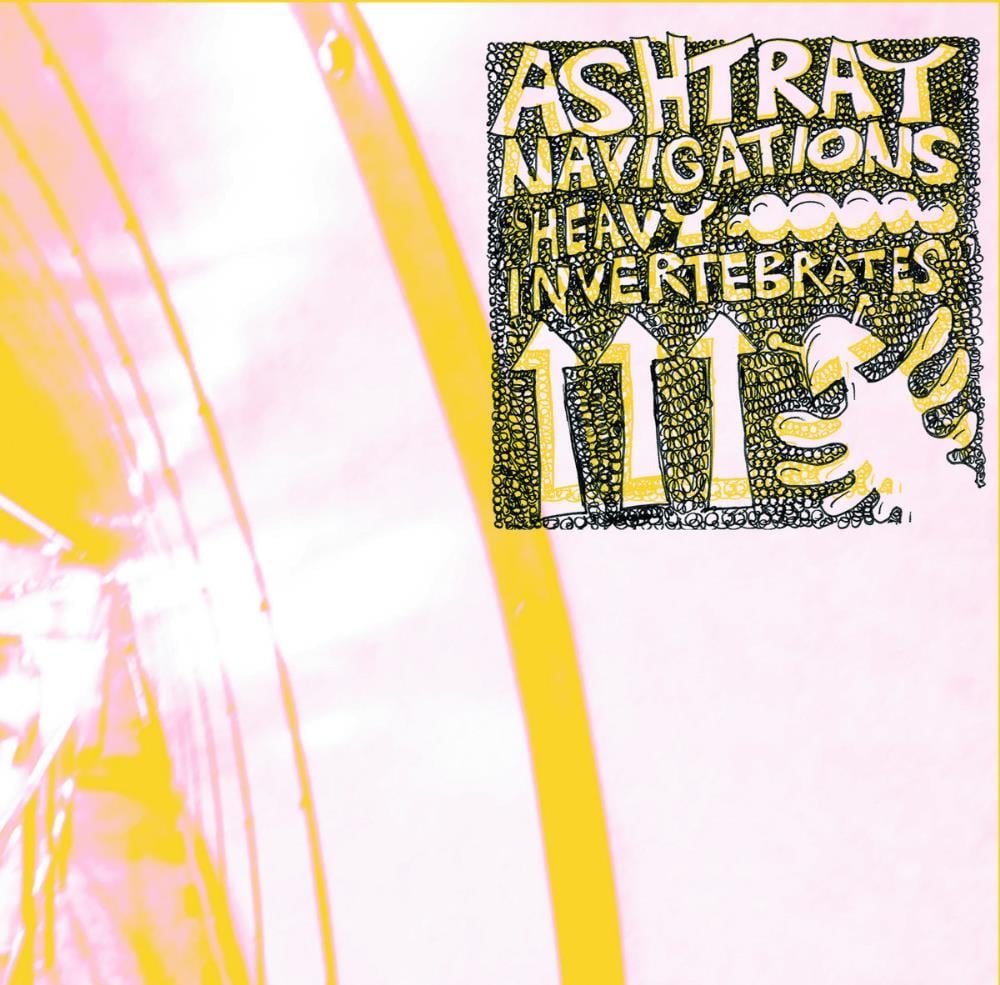 Ashtray Navigations - Heavy Invertebrates CD (album) cover