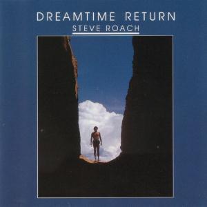 Steve Roach Dreamtime Return  album cover