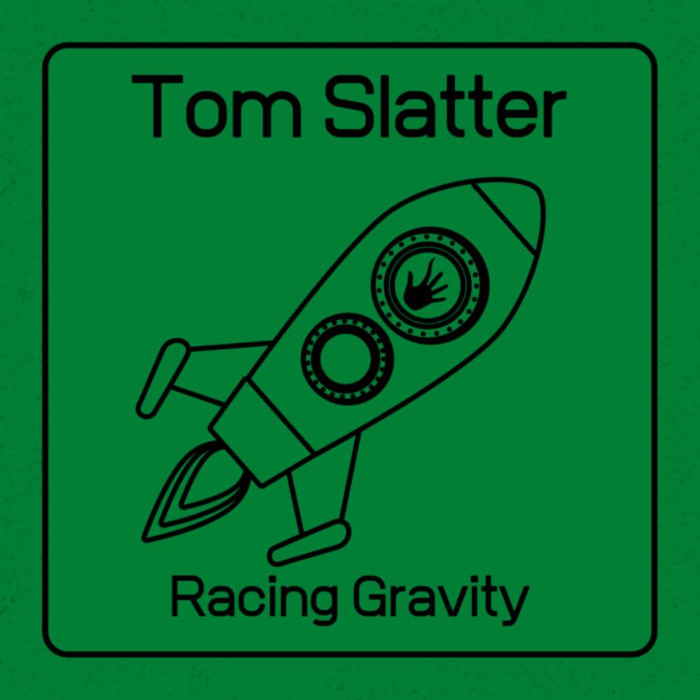 Tom Slatter Racing Gravity album cover