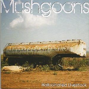 Mushgoons Hallucinated Livestock album cover