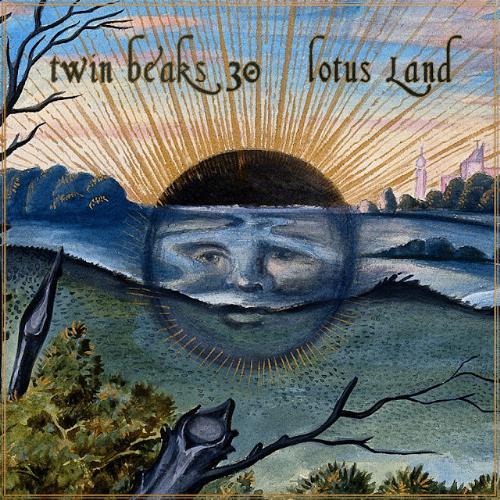 Twin Beaks Chapter 30: Lotus Land album cover
