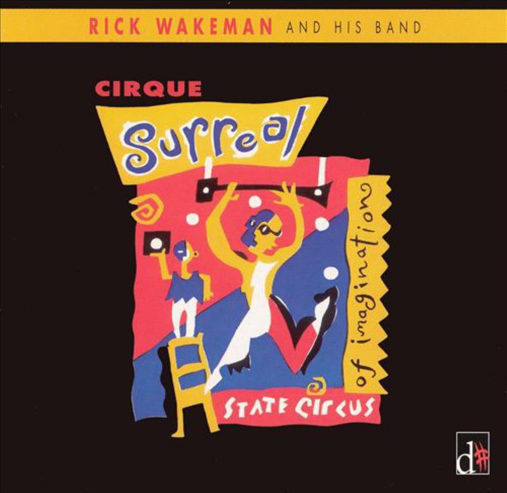 Rick Wakeman Cirque Surreal album cover