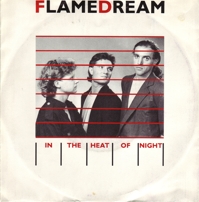Flame Dream In the Heat of the Night / Make It Real album cover