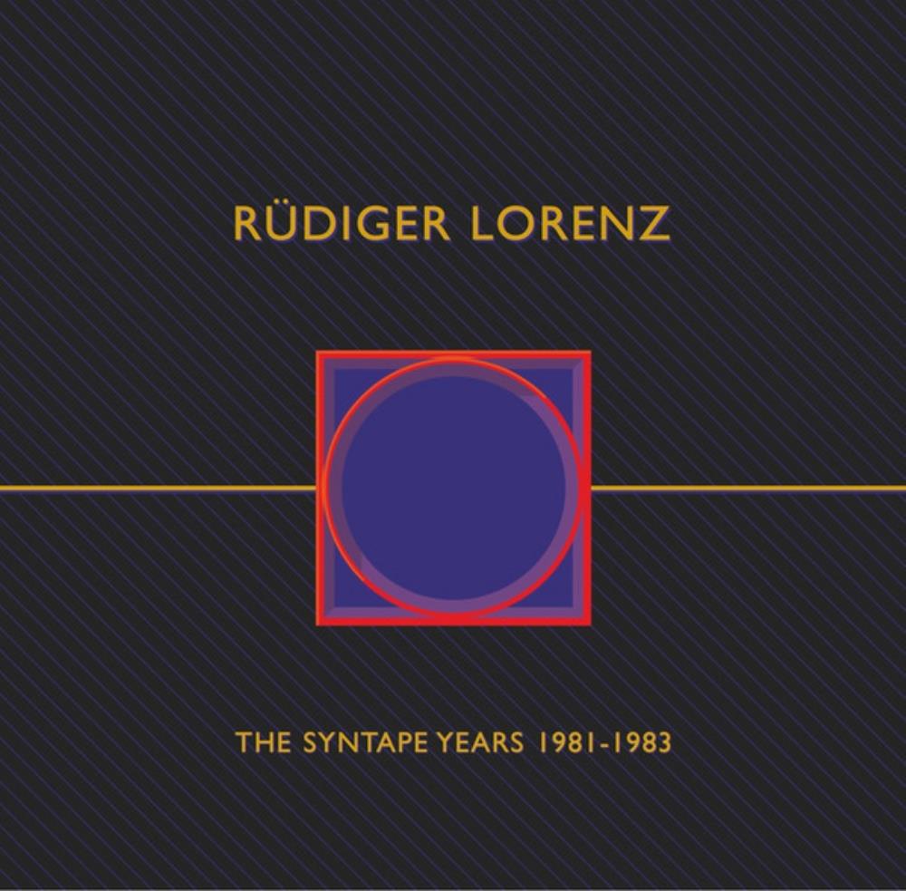 Rdiger Lorenz The Syntape-Years 1981-1983 album cover