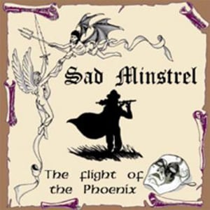 Sad Minstrel - The Flight Of The Phoenix CD (album) cover