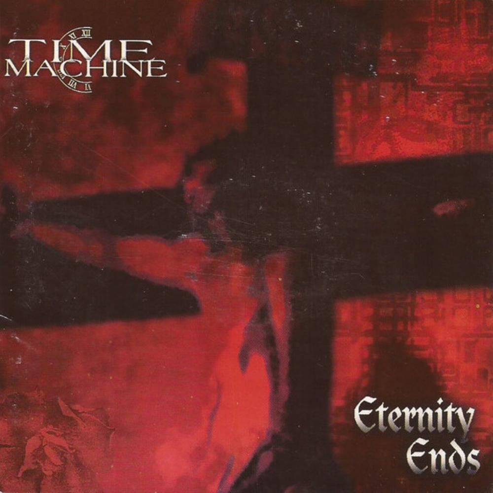 Time Machine - Eternity Ends CD (album) cover