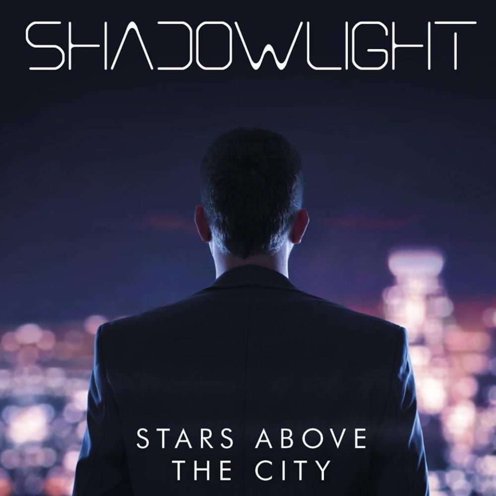 Shadowlight Stars Above the City album cover