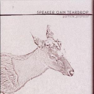 Speaker Gain Teardrop Particle Protocol album cover