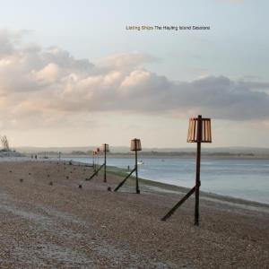 Listing Ships The Hayling Island Sessions album cover