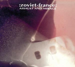 Zoviet France Assault and Mirage album cover