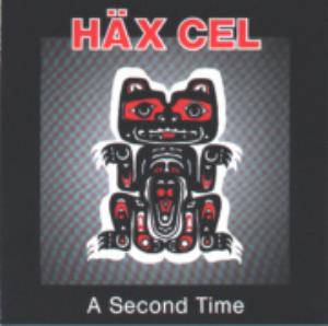 Hx Cel A Second Time album cover