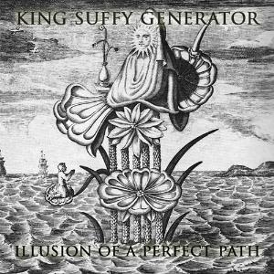 King Suffy Generator Illusion Of A Perfect Path album cover