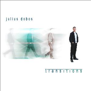Julius Dobos Transitions album cover