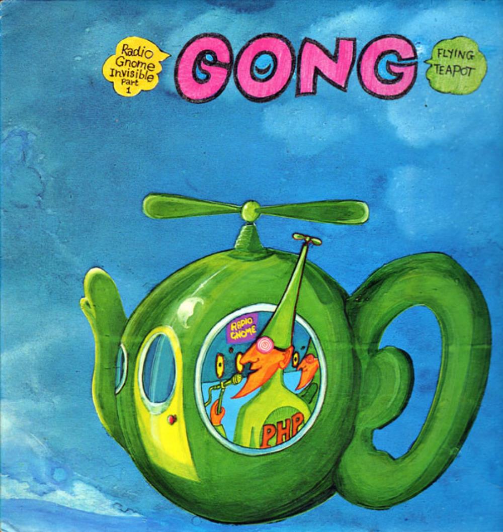 Gong - Radio Gnome Invisible Part 1 - Flying Teapot CD (album) cover