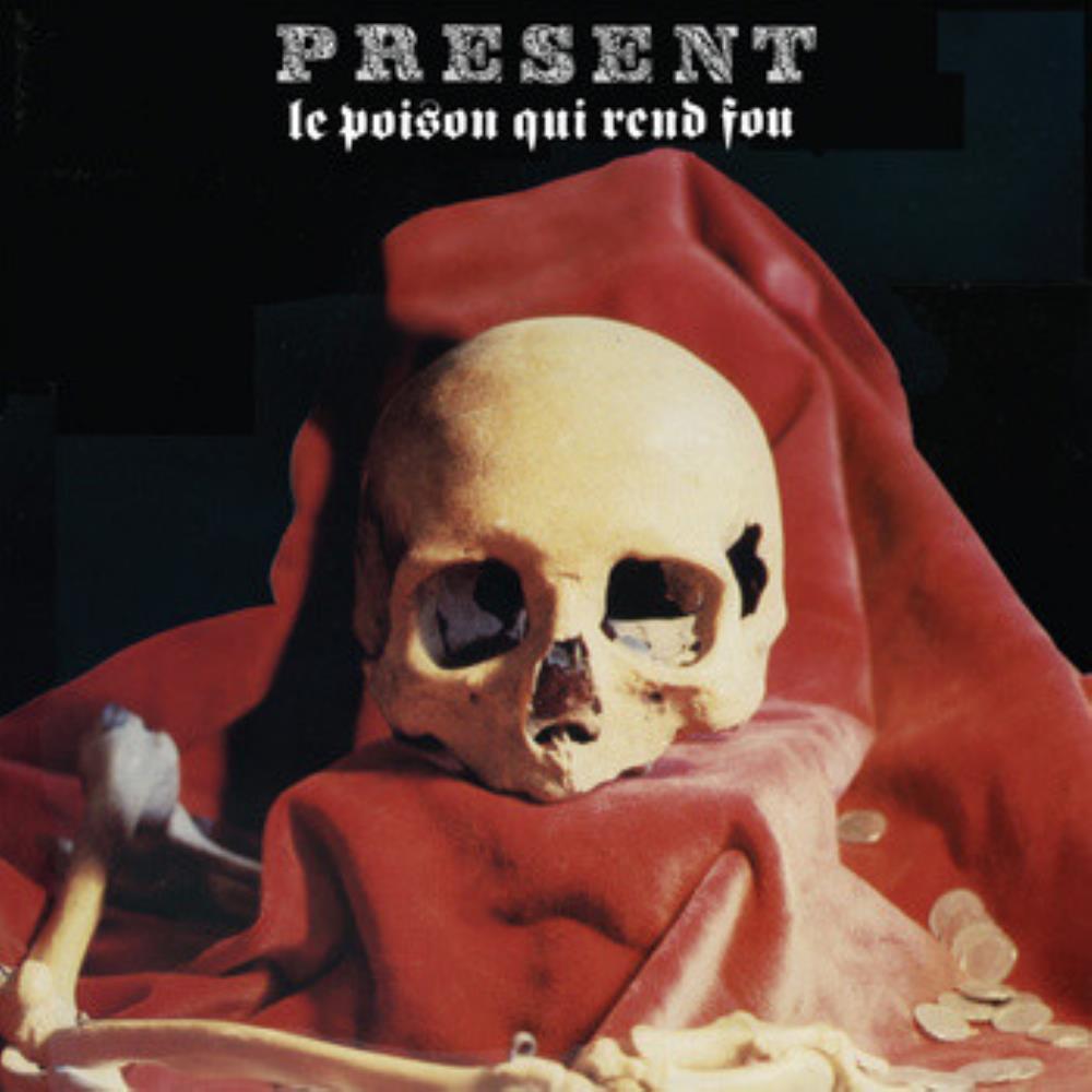 Present - Le poison qui rend fou CD (album) cover