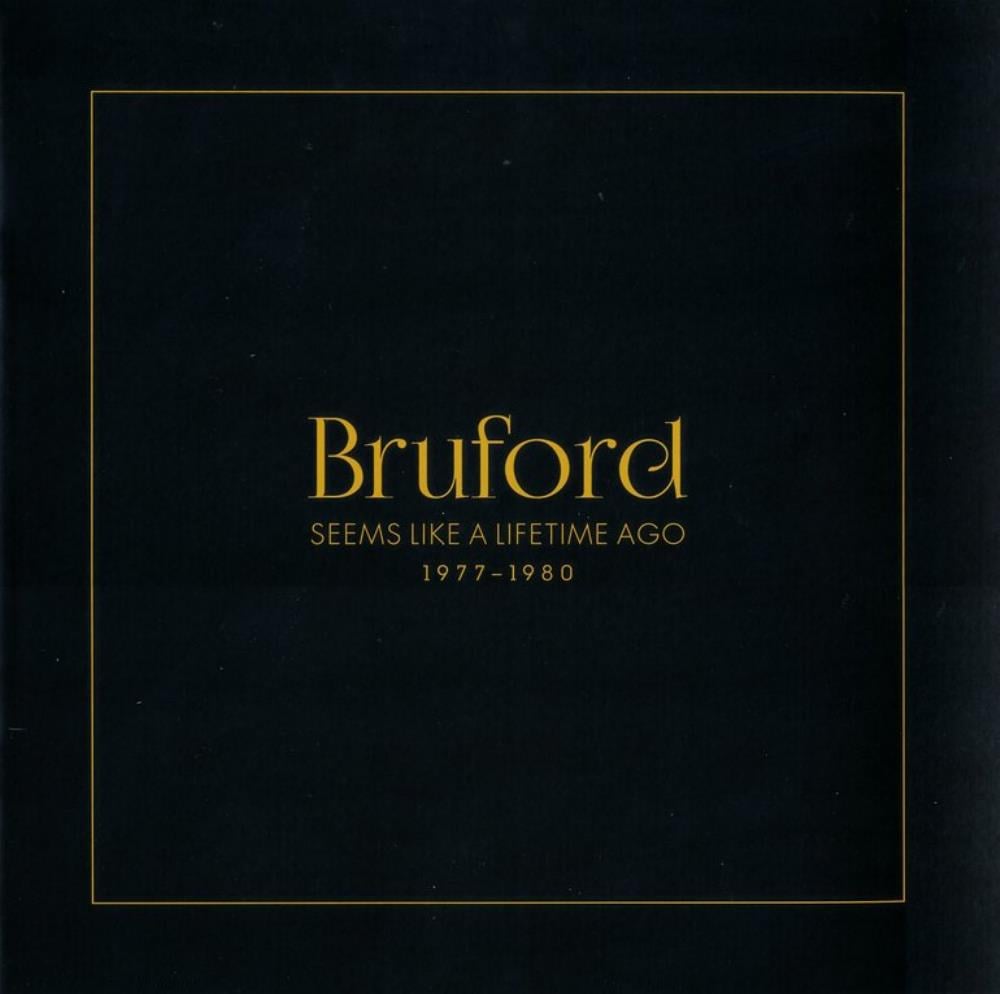 Bill Bruford Bruford:  Seems Like A Lifetime Ago album cover
