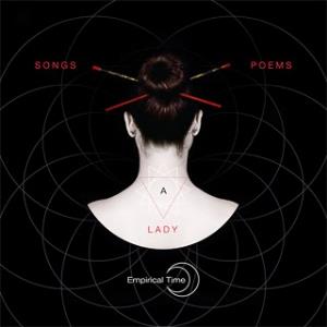 Empirical Time - Songs, Poems and a Lady CD (album) cover