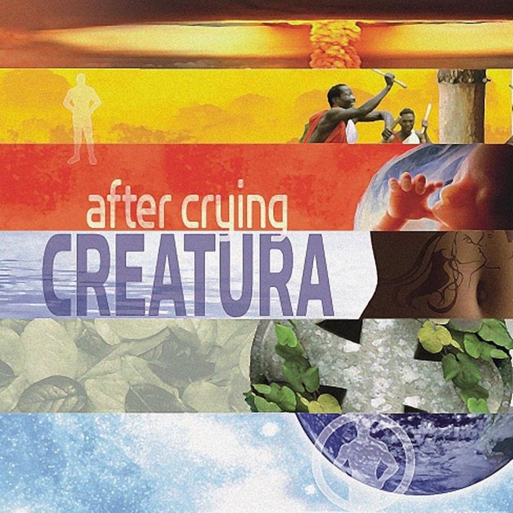 After Crying - Creatura CD (album) cover