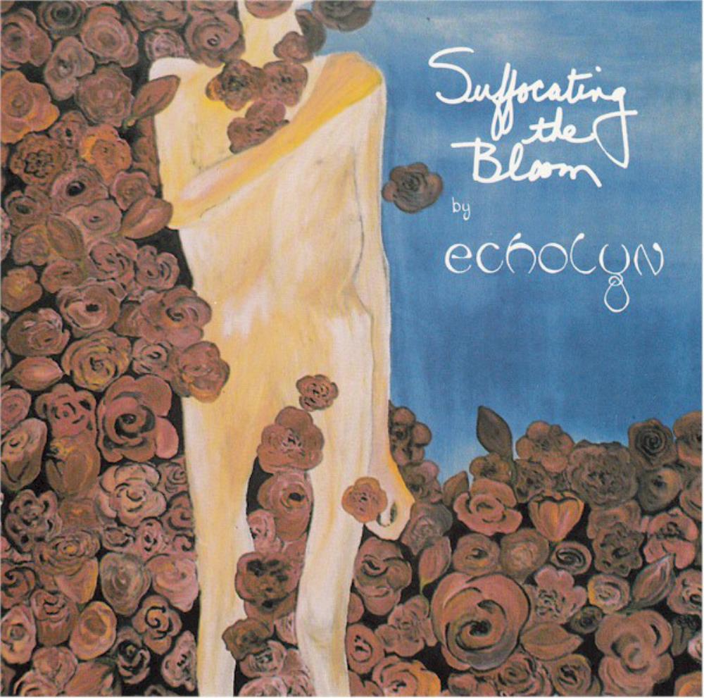 Echolyn - Suffocating the Bloom CD (album) cover