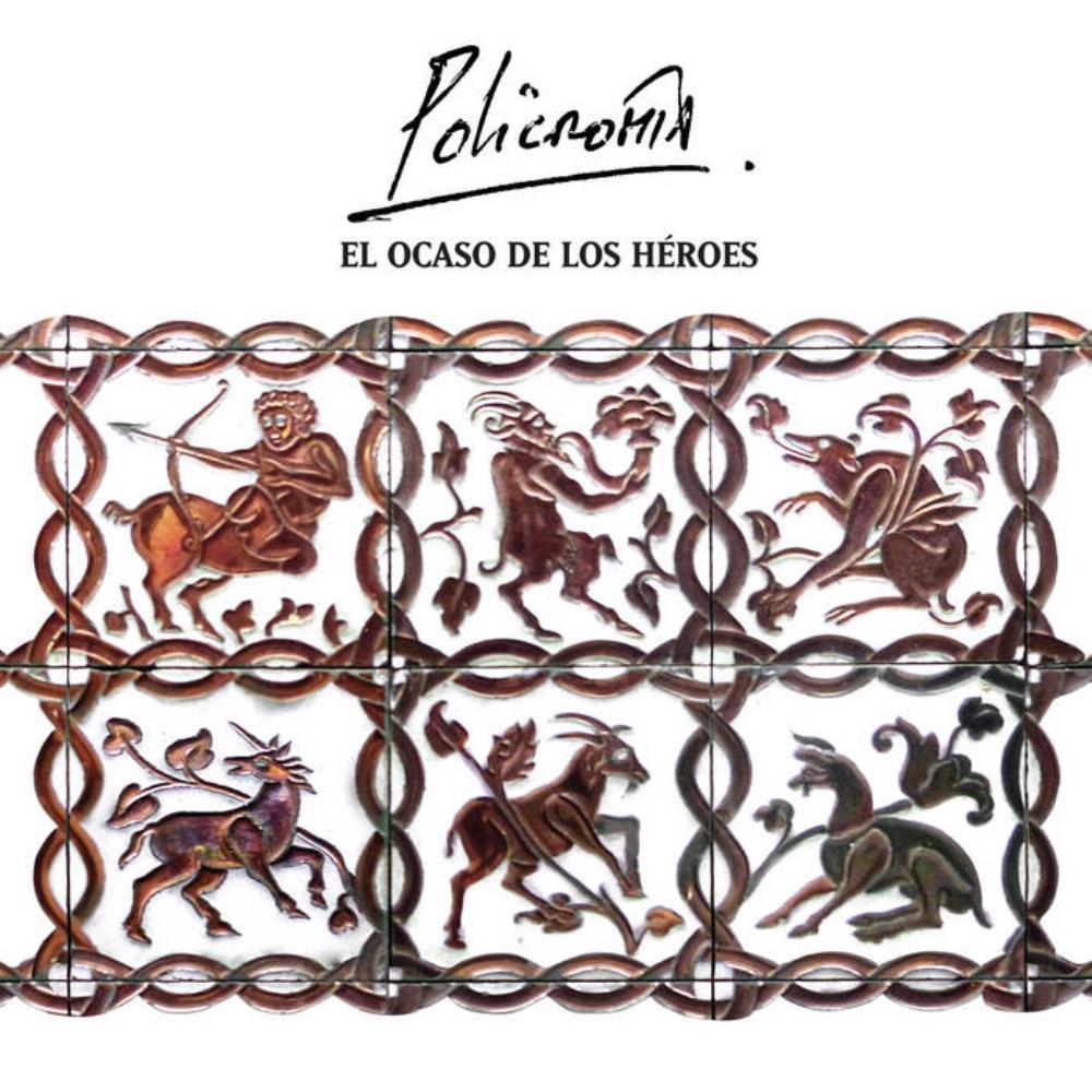 Policromia El Ocaso de los Heroes album cover