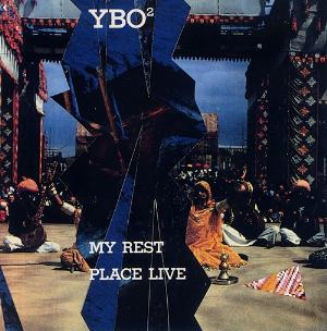 YBO My Rest Place Live album cover