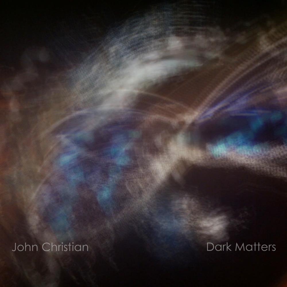 John Christian Dark Matters album cover