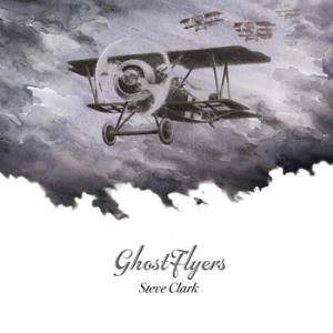 Steve Clark Ghostflyers album cover