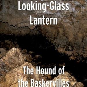 Looking-Glass Lantern The Hound Of The Baskervilles album cover