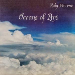 Rudy Perrone - Oceans Of Art CD (album) cover