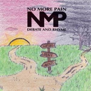 No More Pain - Debate and Rhyme CD (album) cover
