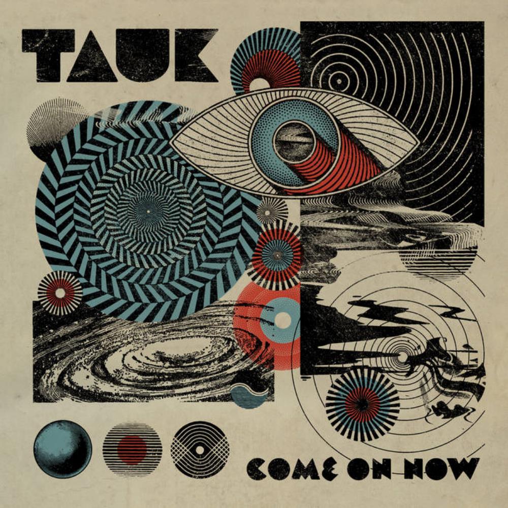 Tauk - Come On Now CD (album) cover