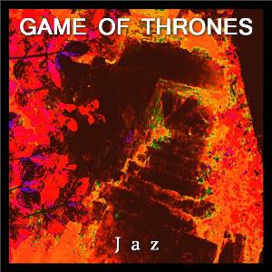 Jaz Game of Thrones album cover