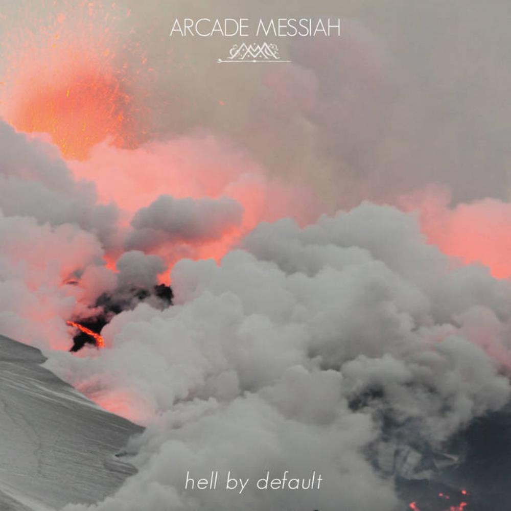 Arcade Messiah - Hell By Default CD (album) cover