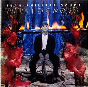 Jean-Philippe Goude Ainsi De Nous album cover