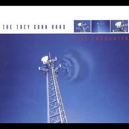Trey Gunn The Trey Gunn Band - Live Encounter album cover